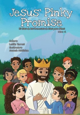 Leslie Torres - Jesus' Pinky Promise: 30 Días de las Promesas de Dios para Niños, Häftad