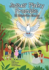 bokomslag Jesus' Pinky Promise: El Espíritu Santo