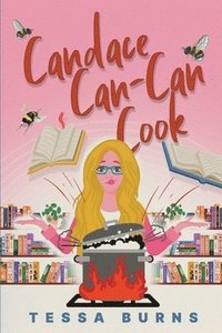 bokomslag Candace Can-Can Cook