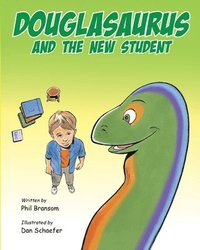 bokomslag Douglasaurus and the New Student