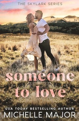 Michelle Major - Someone To Love, Häftad