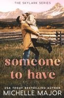 Michelle Major - Someone To Have, Häftad