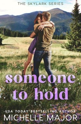 Michelle Major - Someone To Hold, Häftad