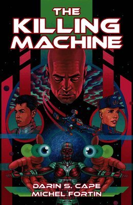 Darin S. Cape, Michel Fortin - The Killing Machine: Book One of the Hand of God Volume 1, Häftad