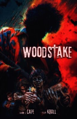 Darin S. Cape - Woodstake: Three Days of Peace, Music and Blood Volume 1, Häftad