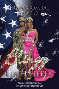 bokomslag From Combat Boots to Blingy High Heels