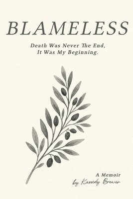 bokomslag Blameless: Death Was Not My End, It Was My Beginning