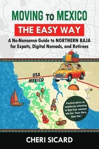 bokomslag Moving to Mexico the Easy Way