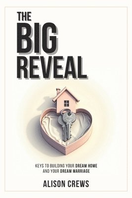 Alison Crews - Big Reveal, Häftad