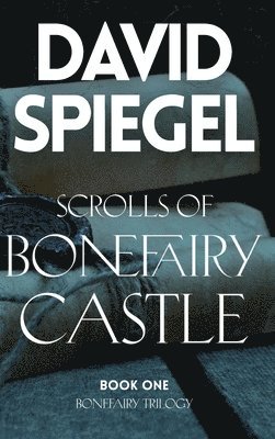 Scrolls of Bonefairy Castle