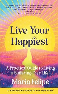 bokomslag Live Your Happiest