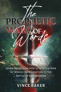 bokomslag Prophetic War of Words