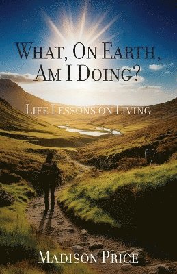 What, On Earth, Am I Doing? 1