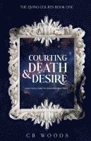 bokomslag Courting Death & Desire