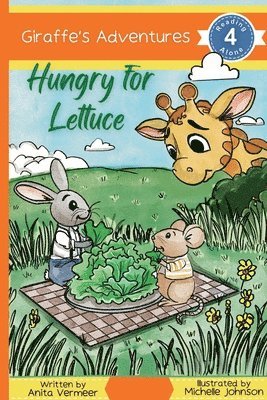 Anita Vermeer - Giraffe's Adventures Hungry For Lettuce, Häftad