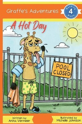 Anita Vermeer - Giraffe's Adventures A Hot Day, Häftad
