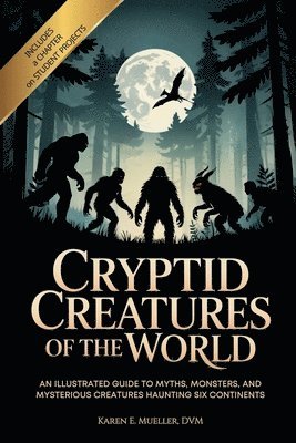 Cryptid Creatures of the World