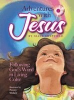 Diane Sheffield - Adventures with Jesus, Inbunden