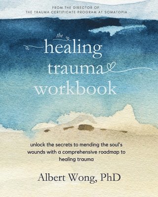 Healing Trauma Workbook