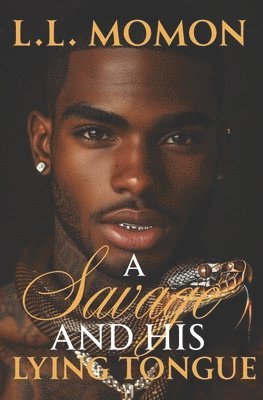 Savage and His Lying Tongue