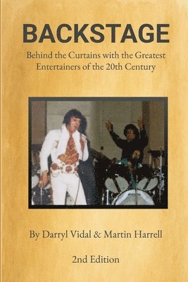 BACKSTAGE - Behind the Curtains with the Greatest Entertainers of the 20th Century