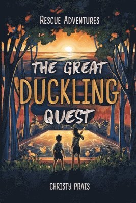 bokomslag Rescue Adventures - The Great Duckling Quest
