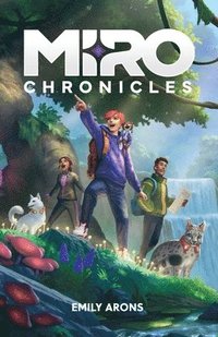 bokomslag Miro Chronicles