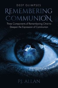 bokomslag Remembering Communion