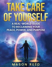 bokomslag Take Care of Yourself