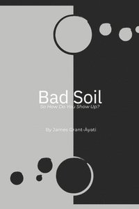 bokomslag Bad Soil