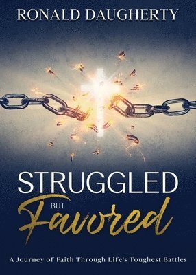 Struggled but Favored