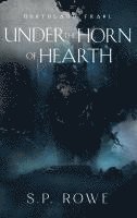 bokomslag Under the Horn of Hearth: Northland Frail