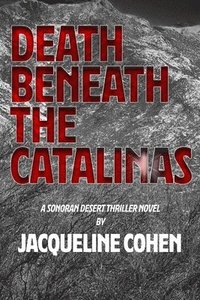 bokomslag Death Beneath the Catalinas