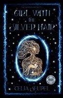Celia Seupel - Girl with the Silver Hair, Häftad