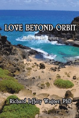 bokomslag Love Beyond Orbit