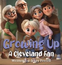 bokomslag Growing Up A Cleveland Fan