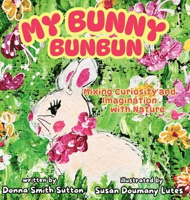 bokomslag My Bunny Bunbun