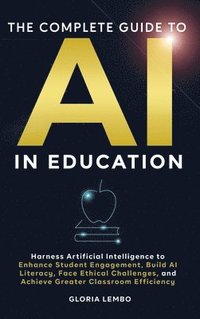 bokomslag Complete Guide to AI in Education