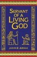 bokomslag Servant of a Living God