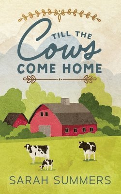 bokomslag Till The Cows Come Home