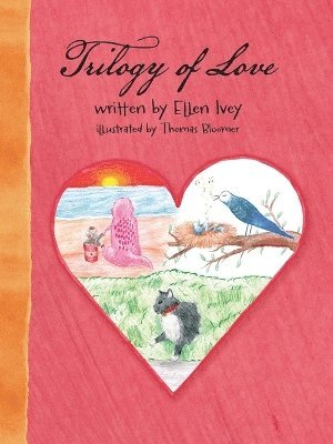 Trilogy of Love 1