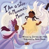 bokomslag I Am a Star to Momma's Moon