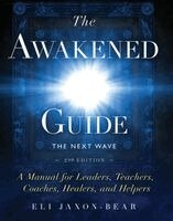 Eli Jaxon-Bear - Awakened Guide, Häftad