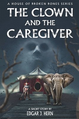 bokomslag Clown And The Caregiver
