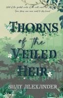 bokomslag Thorns of the Veiled Heir