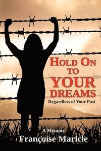 bokomslag Hold On to Your Dreams