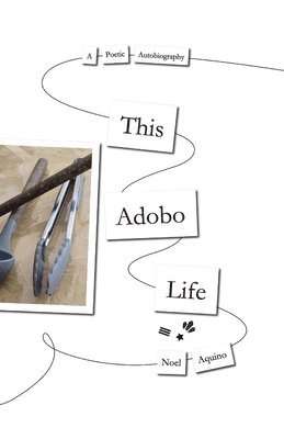 Noel Aquino - This Adobo Life, Häftad
