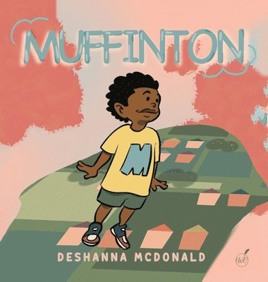 Deshanna McDonald - Muffinton, Inbunden