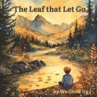 bokomslag The Leaf that Let Go