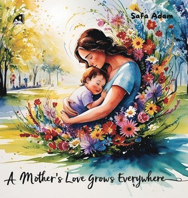 bokomslag Mother's Love Grows Everywhere
